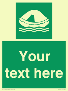 Custom sign safe condition Liferaft